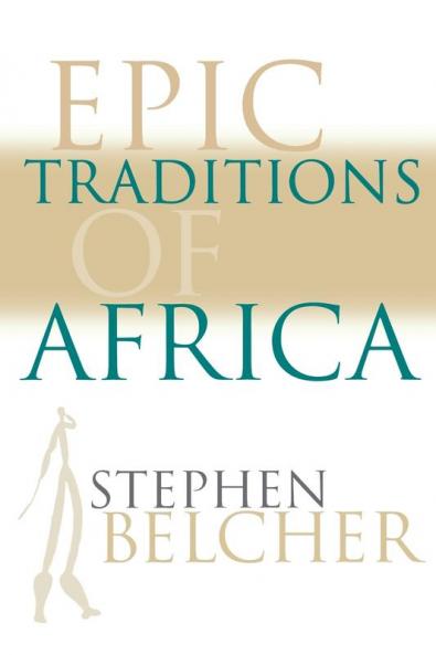 Epic Traditions of Africa