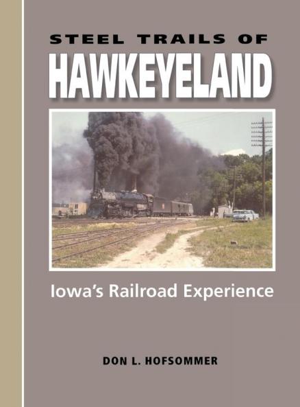Steel Trails of Hawkeyeland