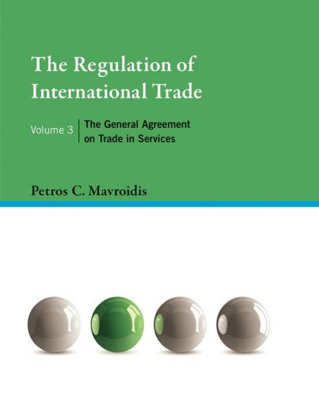 The Regulation of International Trade Volume 3