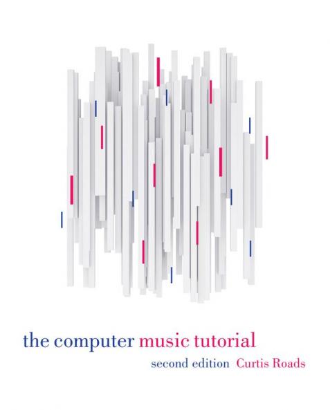 The Computer Music Tutorial second edition