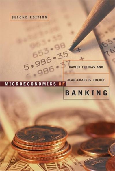 Microeconomics of Banking second edition