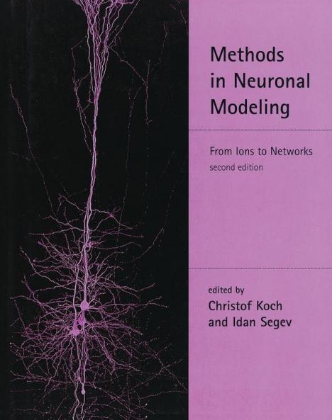 Methods in Neuronal Modeling second edition