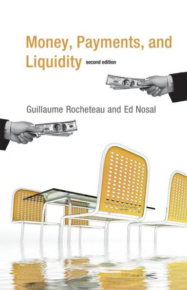 Money Payments and Liquidity Second Edition