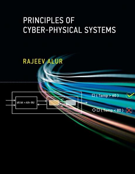 Principles of Cyber-Physical Systems