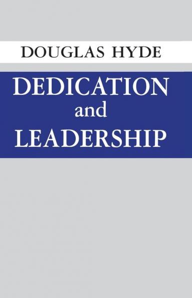 Dedication and Leadership