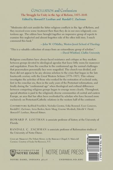 Conciliation And Confession: The Struggle for Unity in the Age of Reform 1415-1648 (Works of Cardinal Newman: Birmingham Oratory Millennium Edit)