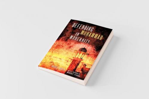 Defending Muḥammad in Modernity