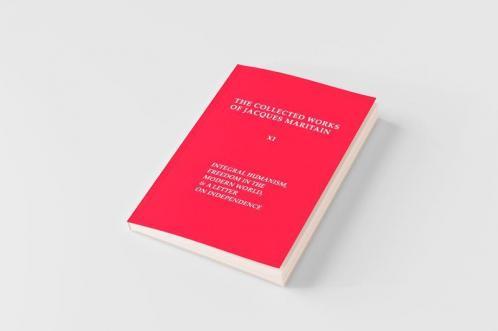 Integral Humanism Freedom in the Modern World and A Letter on Independence Revised Edition