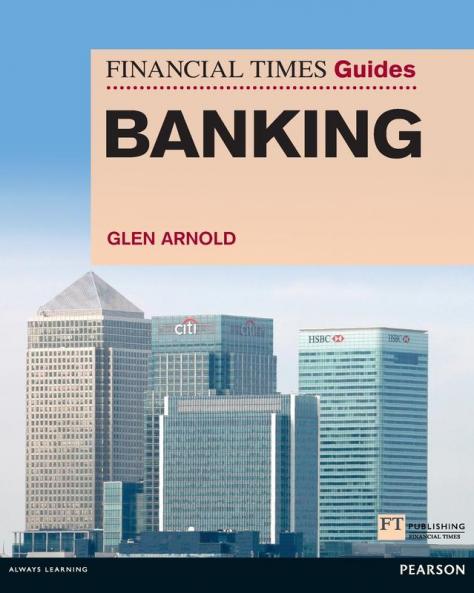 Financial Times Guide to Banking The (Book)