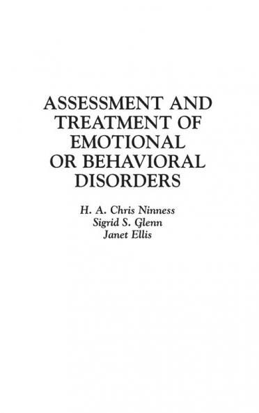 Assessment and Treatment of Emotional or Behavioral Disorders