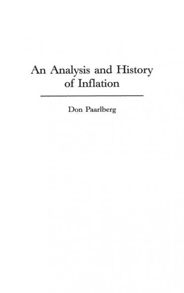 An Analysis and History of Inflation