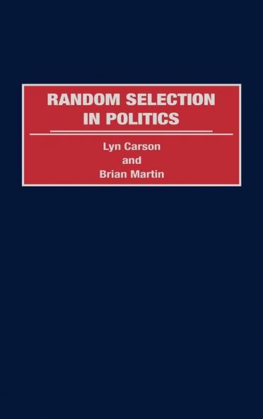Random Selection in Politics