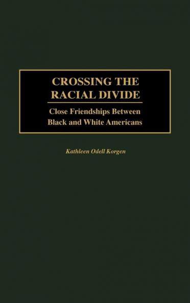 Crossing the Racial Divide