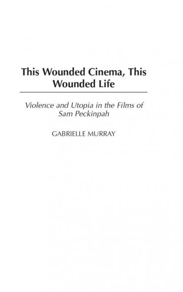 This Wounded Cinema This Wounded Life