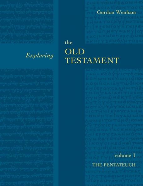 Exploring the Old Testament Vol 1