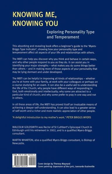Knowing Me Knowing You - Exploring Personality Type and Temperament
