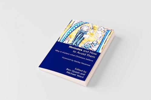 Heresies and How to Avoid Them