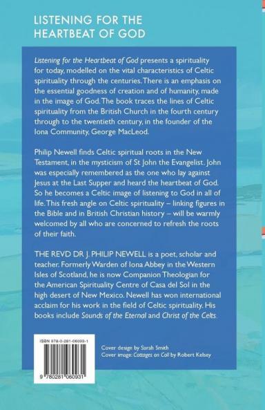 Listening for the Heartbeat of God: A Celtic Spirituality