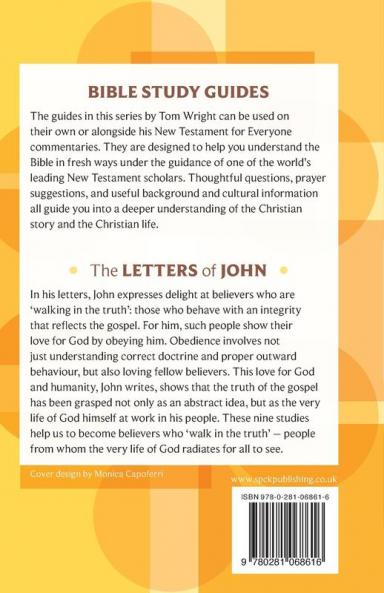 For Everyone Bible Study Guide: Letters Of John (NT for Everyone: Bible Study Guide)
