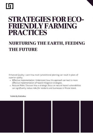 Strategies for Eco- Friendly Farming Practices Nurturing the Earth Feeding the Future