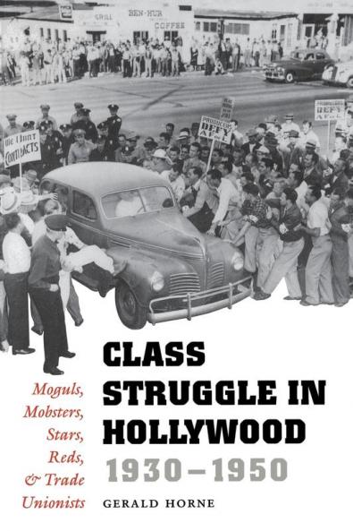 Class Struggle in Hollywood 1930-1950