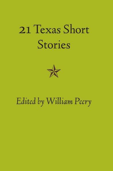 Twenty-one Texas Short Stories