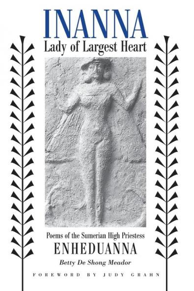 Inanna Lady of Largest Heart