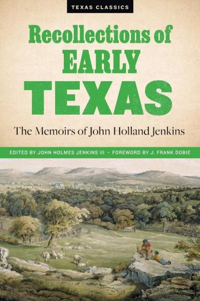 Recollections of Early Texas