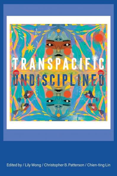 Transpacific Undisciplined
