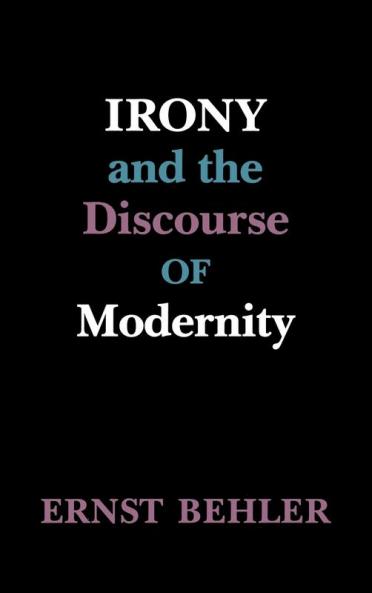 Irony and the Discourse of Modernity