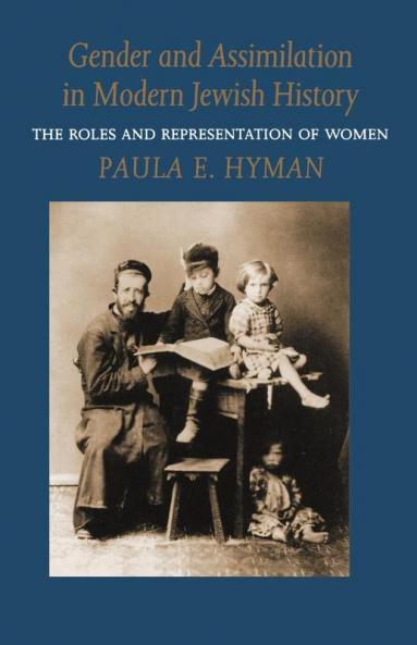 Gender and Assimilation in Modern Jewish History