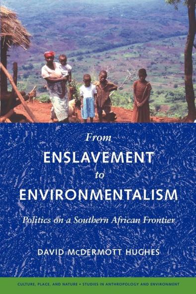 From Enslavement to Environmentalism