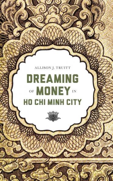 Dreaming of Money in Ho Chi Minh City