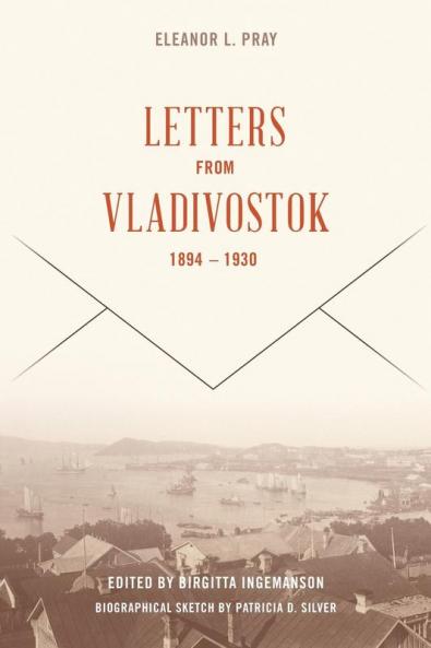 Letters from Vladivostock 1894-1930