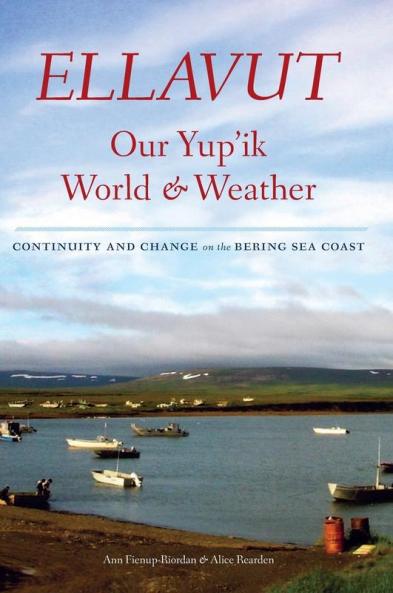 Ellavut / Our Yup'ik World and Weather