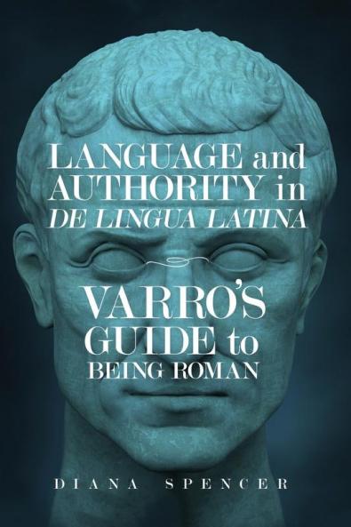 Language and Authority in De Lingua Latina