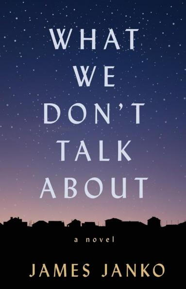 What We Don't Talk About