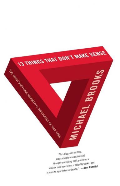 13 Things that Don't Make Sense