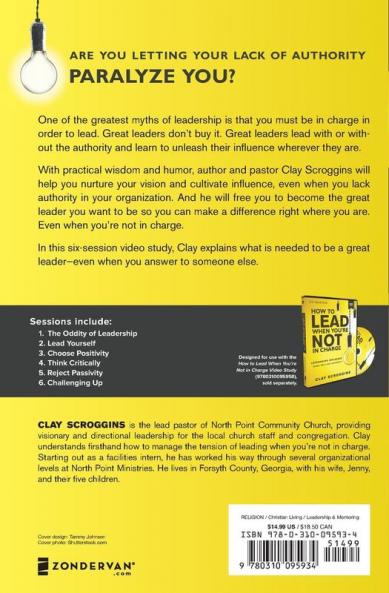 How to Lead When You're Not in Charge Study Guide