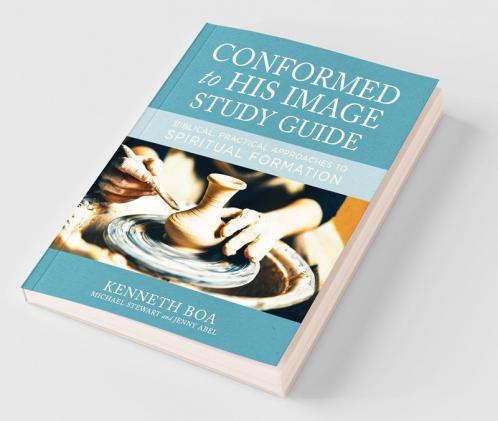 Conformed to His Image Study Guide