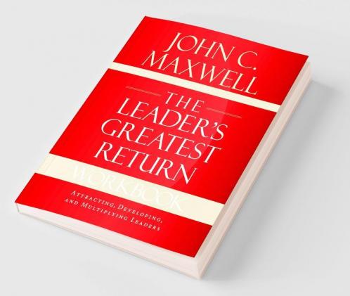 The Leader's Greatest Return Workbook