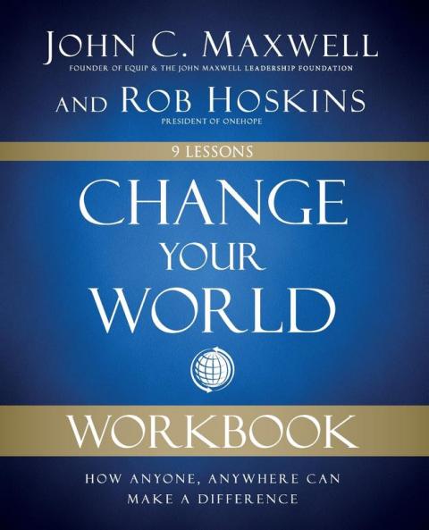 The Change Your World Workbook