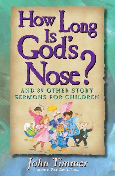 How Long Is God's Nose?