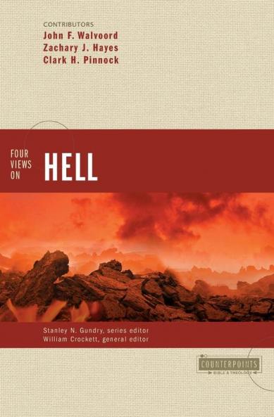 The Four Views on Hell (Revised) (Revised)