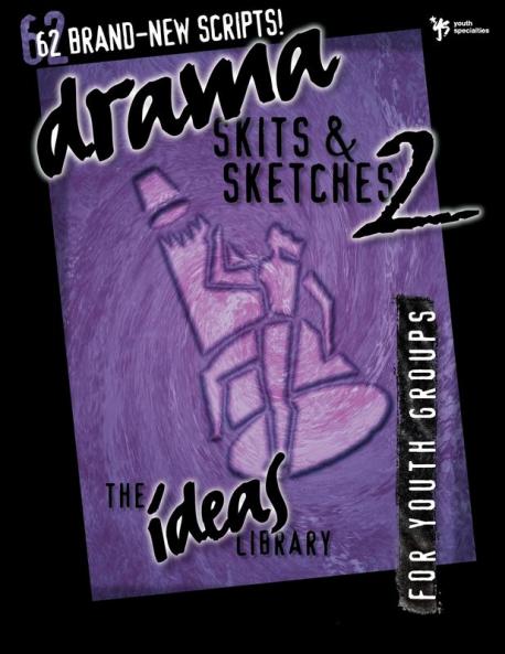 The Drama Skits and Sketches 2