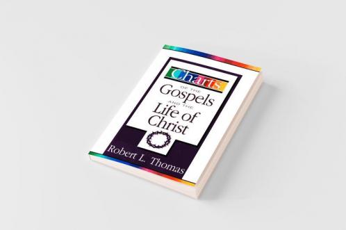 Charts of the Gospels and the Life of Christ