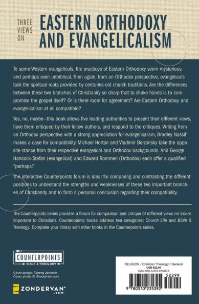 Three Views on Eastern Orthodoxy and Evangelicalism
