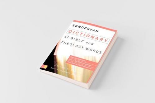 Zondervan Dictionary of Bible and Theology Words