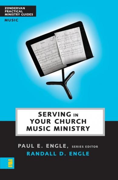 The Serving in Your Church Music Ministry