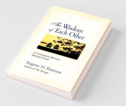 The Wisdom of Each Other